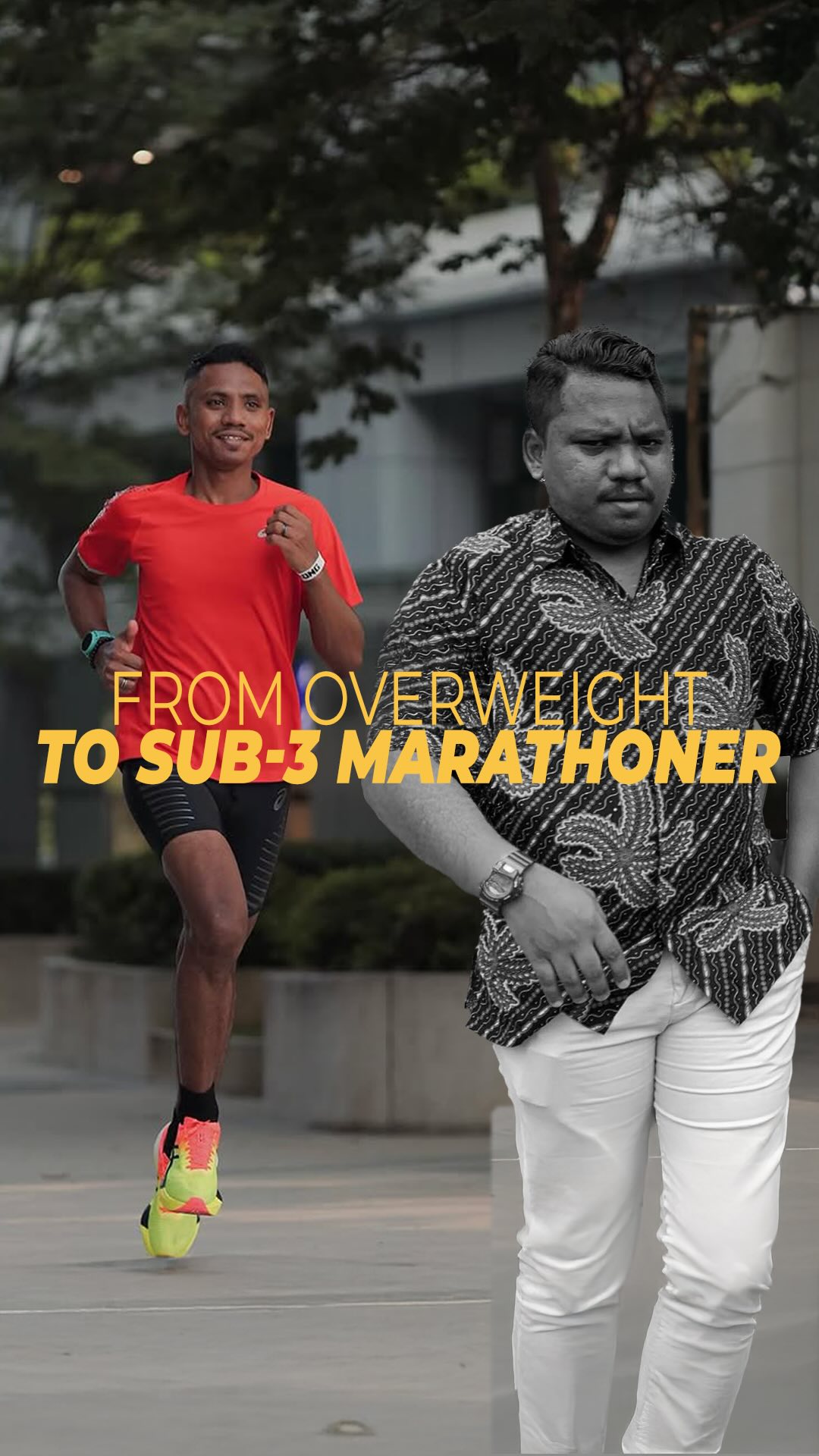 From Overweight to Sub-3 Marathoner

Fondly called Along, the man who was once close to 100 kilograms before making a life-changing decision to transform his life and become the competitive marathon runner he is today.

How did he achieve this? And what kept him motivated, even during the toughest moments of his journey?